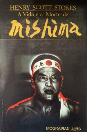 Testamento de Yukio Mishima sobre arte, ação e morte